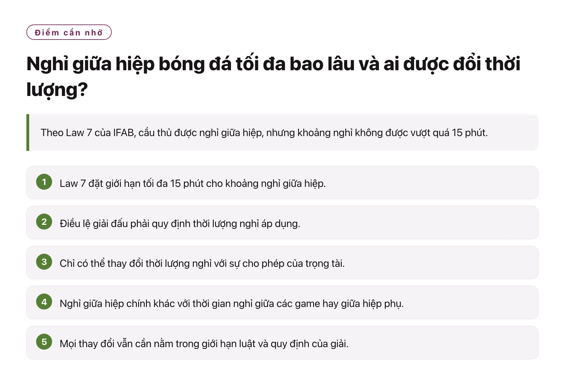 Nghỉ giữa hiệp bóng đá tối đa bao lâu và ai được đổi thời lượng?——全文要点速览